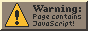 warning: page contains javascript